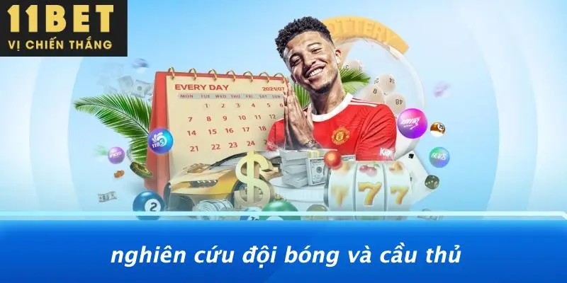 Nghiên Cứu Đội Bóng Và Cầu Thủ